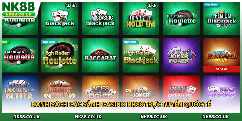 Danh sách các sảnh casino NK88 trực tuyến quốc tế