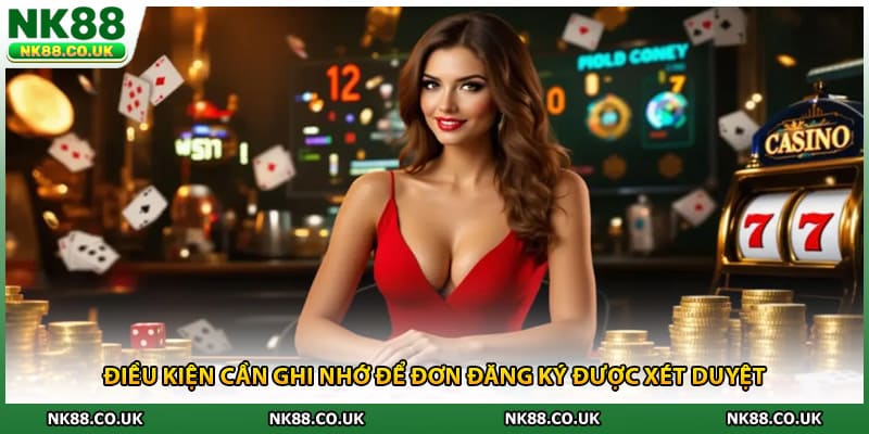 Điều kiện cần ghi nhớ để đơn đăng ký được xét duyệt