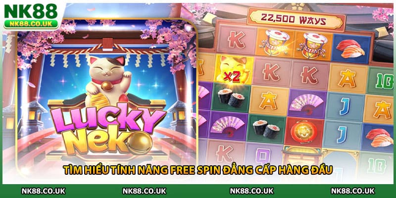 Tìm hiểu tính năng free spin đẳng cấp hàng đầu